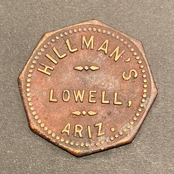 Hillman's Token | Lowell, AZ